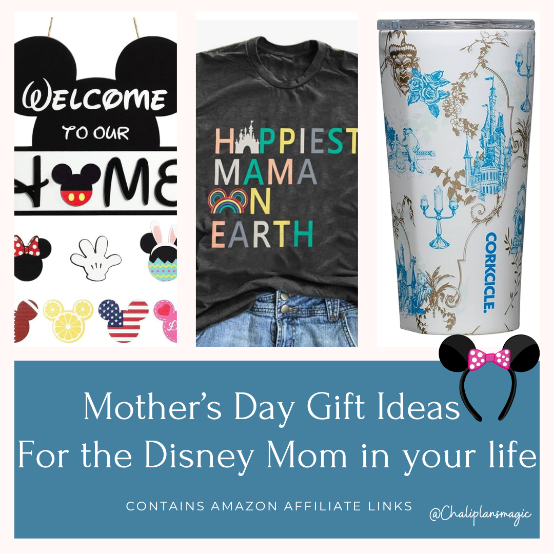 Mother`s Day gift ideas for the Disney Mom in your life!