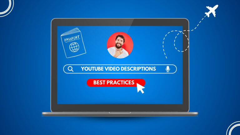 7 Best Tips for YouTube Video Descriptions