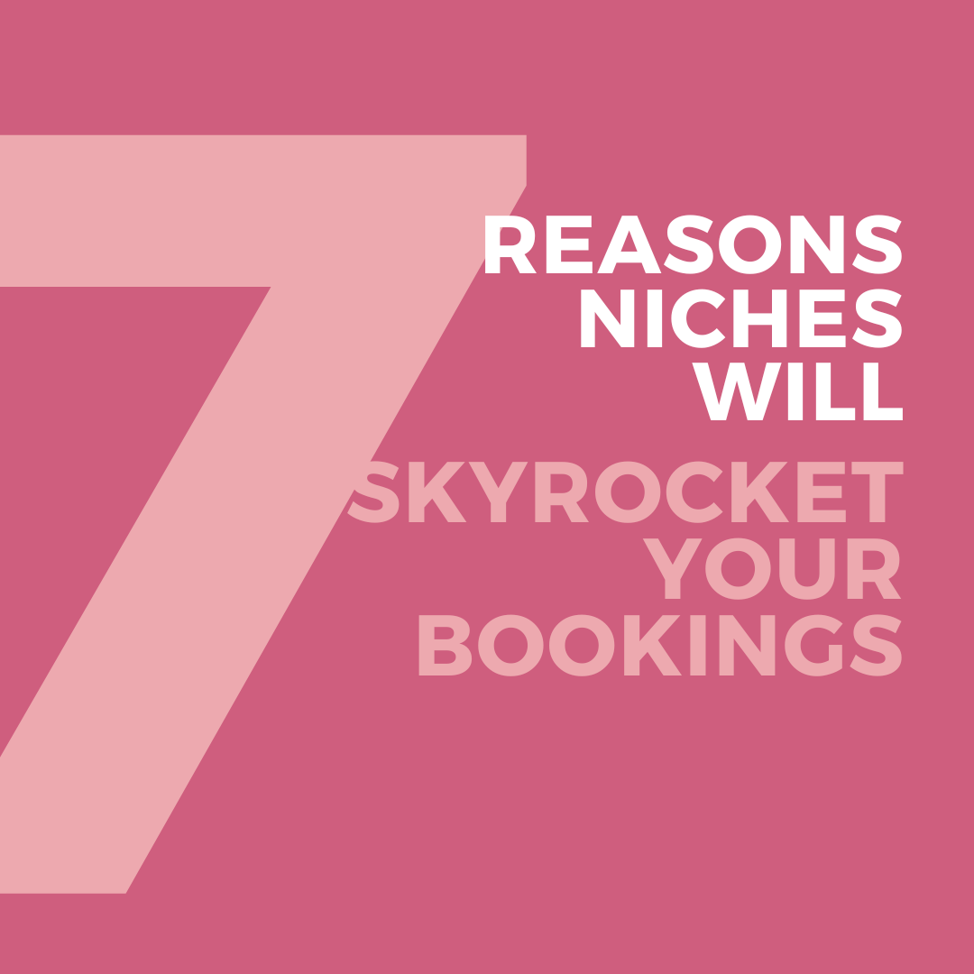 7 Mind-Blowing Reasons Why Niche Specialization Will Skyrocket Your Bookings