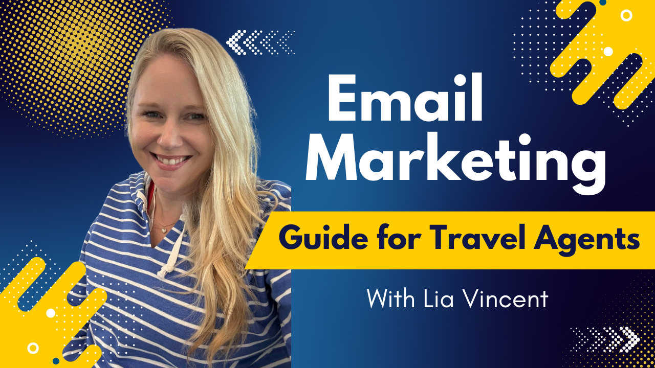 Email Marketing Guide for Travel Agents