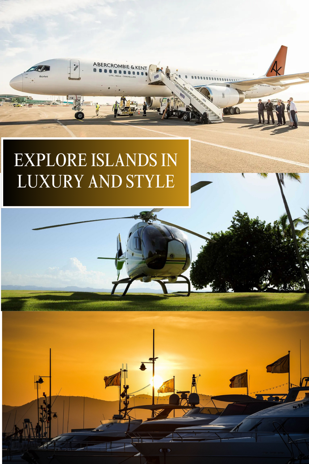 Luxury Travel: Exploring Islands in Style with Yachts, Helicopters, and Private Jets