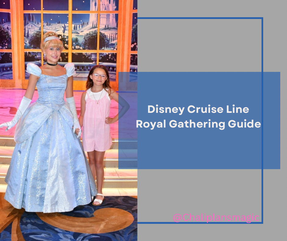 Disney Cruise Line Royal Gathering: Everything you need to know